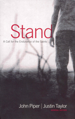 Stand: A Call for the Endurance of the Saints